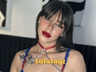 Lolatayz