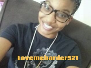 Lovemeharder521
