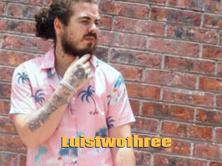 Luistwothree
