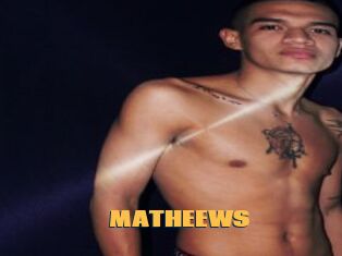 MATHEEWS