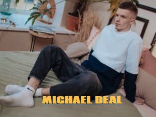 MICHAEL_DEAL