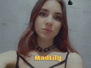 MadLily