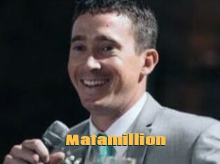Matamillion