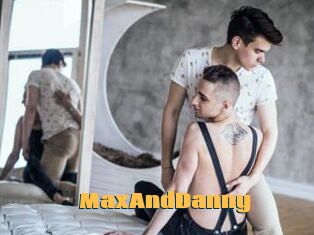 MaxAndDanny