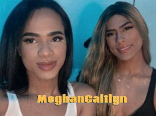 MeghanCaitlyn