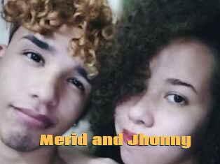 Merid_and_Jhonny