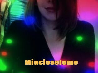 Miaclosetome