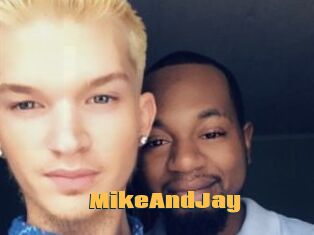 MikeAndJay
