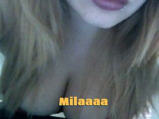 Milaaaa