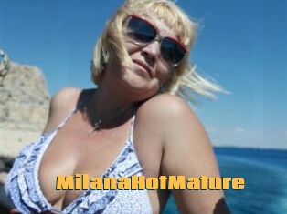 MilanaHotMature