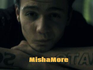 MishaMore