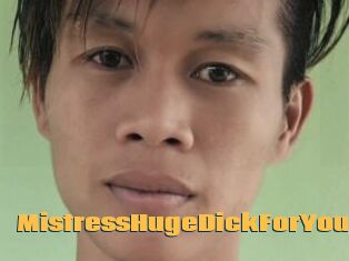 MistressHugeDickForYou