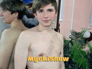 MyckiShow