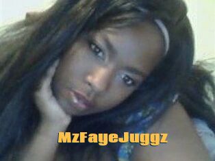 MzFayeJuggz