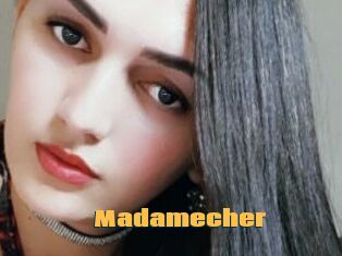 Madamecher