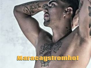Maracaystromhot