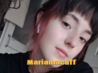 Mariamacuff
