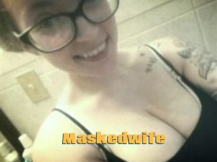 Maskedwife