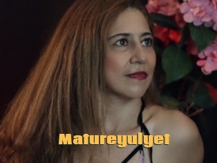 Matureyulyet