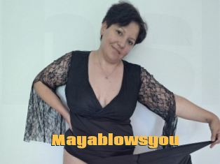 Mayablowsyou
