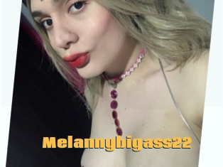 Melannybigass22