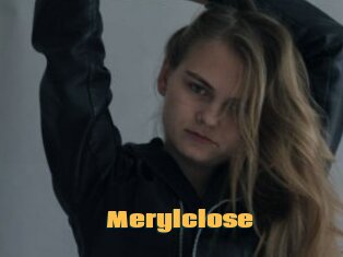 Merylclose