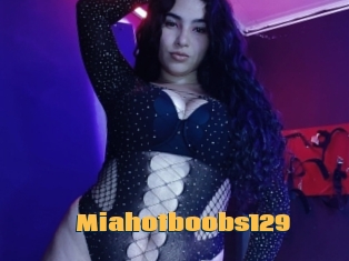 Miahotboobs129