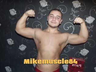 Mikemuscle84