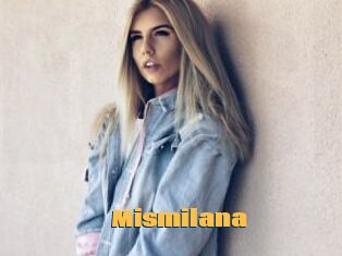 Mismilana