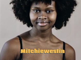Mitchiewestin