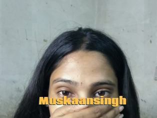 Muskaansingh