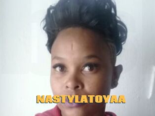 NASTYLATOYAA