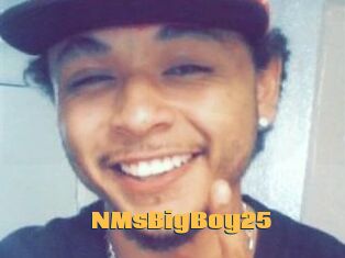 NMsBigBoy25