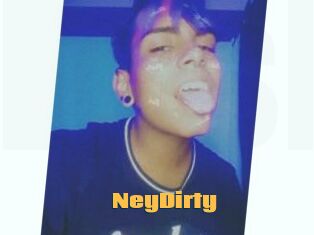NeyDirty