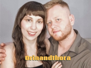 Orinandthora