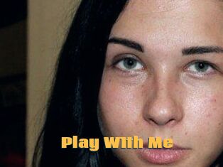 Play_W1th_Me