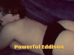 Powerful_Eddison