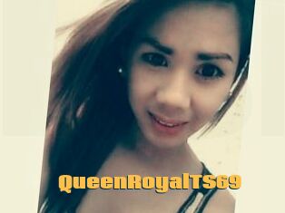 QueenRoyalTS69