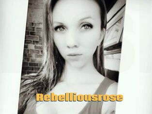 Rebelliousrose