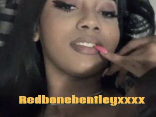 Redbonebentleyxxxx