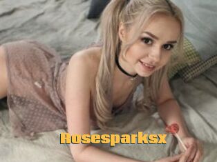 Rosesparksx