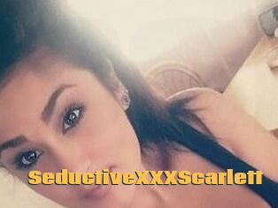 SeductiveXXXScarlett