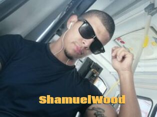 ShamuelWood