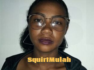 SquirtMulah