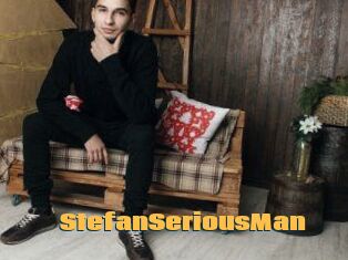 StefanSeriousMan