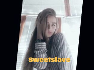 Sweetslave