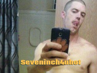 Seveninch4uhot