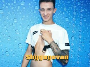 Shyguyevan