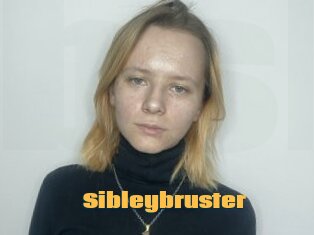 Sibleybruster