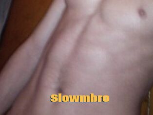 Slowmbro